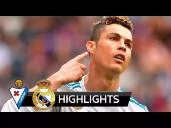 Video: Real Madrid vs Eibar 2-1 All Goals and Highlights 10/03/2018